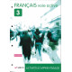 Français Voie Active 3 - Activités d’apprentissage - Cahier d’activités